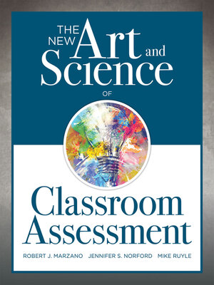 cover image of New Art and Science of Classroom Assessment